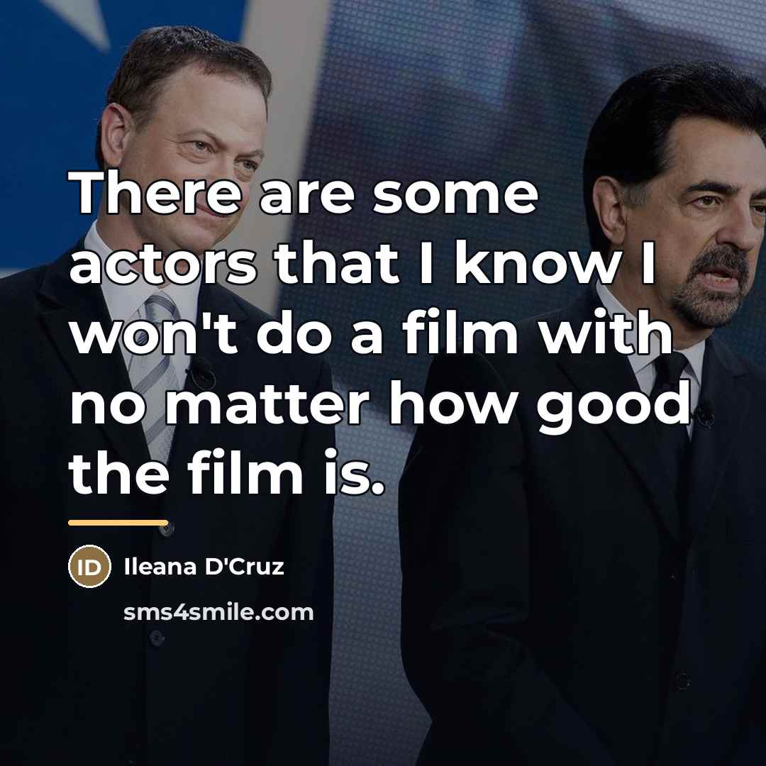 “There are some actors that I know I won't do…” quote by Ileana D'Cruz