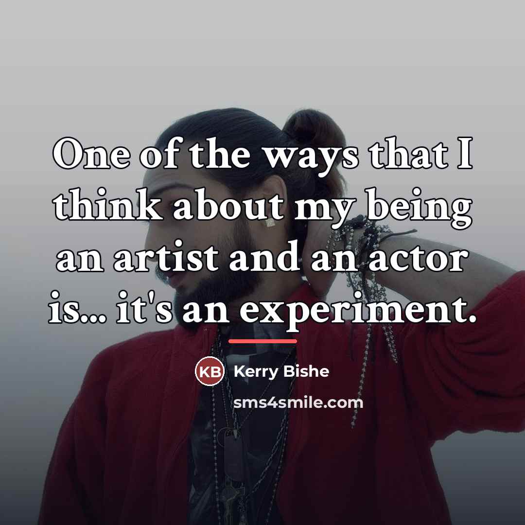 “One of the ways that I think about my being…” quote by Kerry Bishe