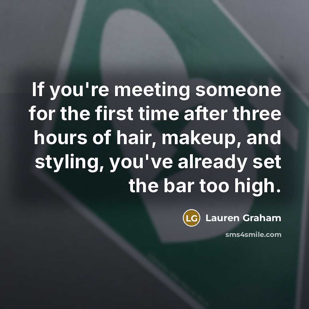 “If you're meeting someone for the first time after three…” quote by Lauren Graham