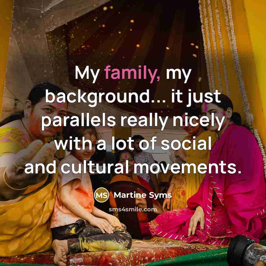 “My family, my background... it just parallels really nicely with…” quote by Martine Syms