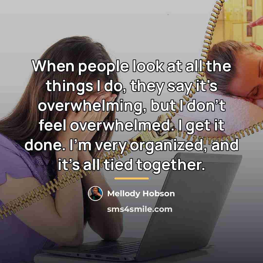 “When people look at all the things I do, they…” quote by Mellody Hobson