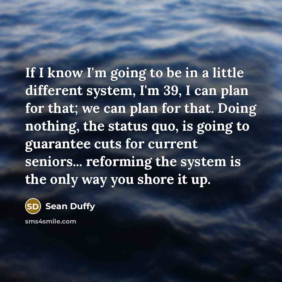 “If I know I'm going to be in a little…” quote by Sean Duffy
