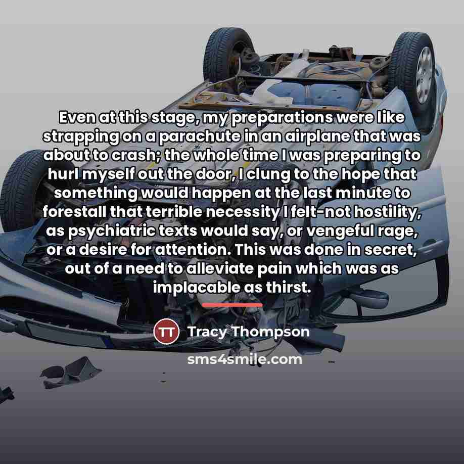 “Even at this stage, my preparations were like strapping on…” quote by Tracy Thompson