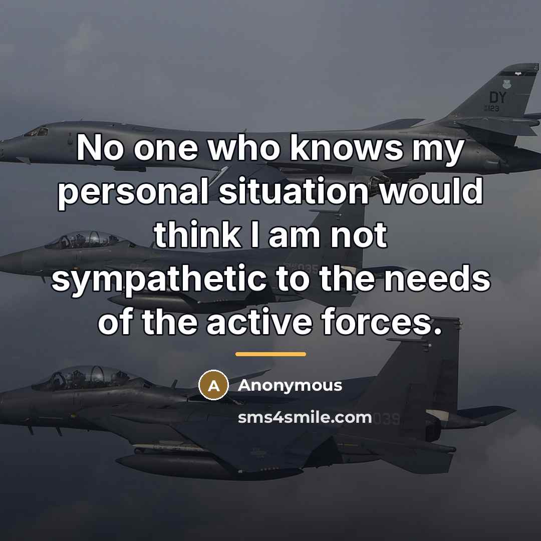 “No one who knows my personal situation would think I…” quote by Anonymous