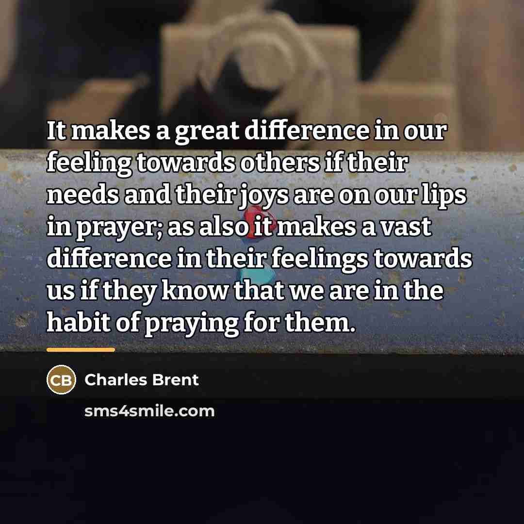 “It makes a great difference in our feeling towards others…” quote by Charles Brent