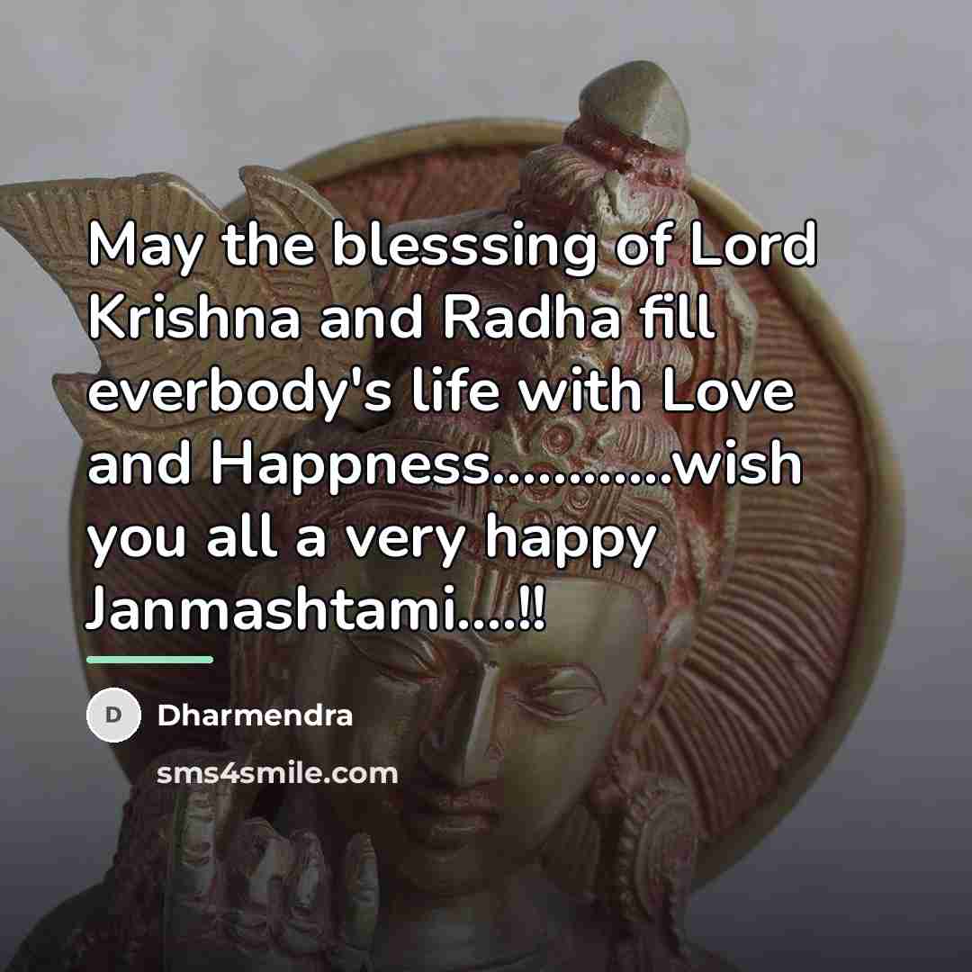 “May the blesssing of Lord Krishna and Radha fill everbody's…” quote by Dharmendra