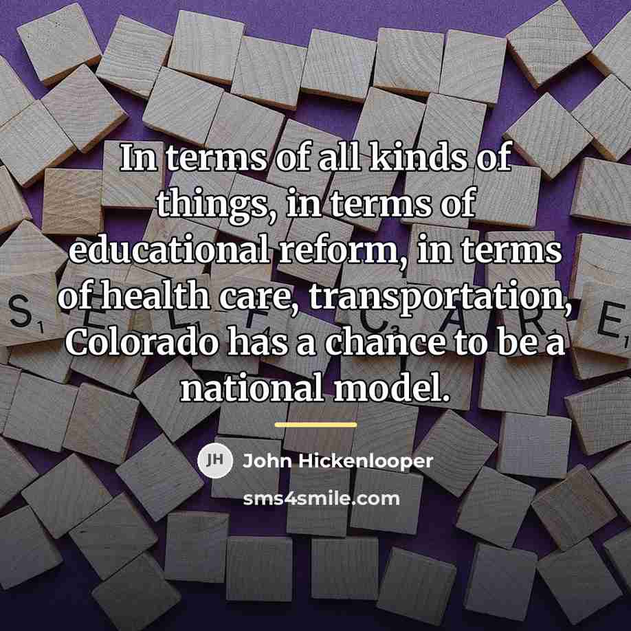 “In terms of all kinds of things, in terms of…” quote by John Hickenlooper