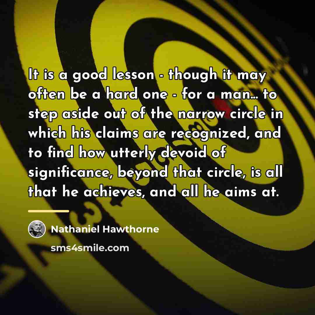 “It is a good lesson - though it may often…” quote by Nathaniel Hawthorne