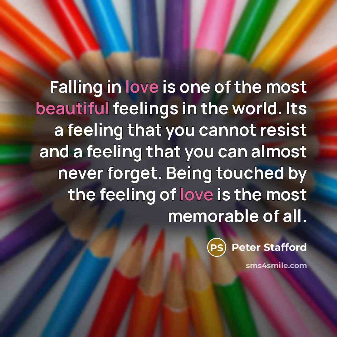 “Falling in love is one of the most beautiful feelings…” quote by Peter Stafford