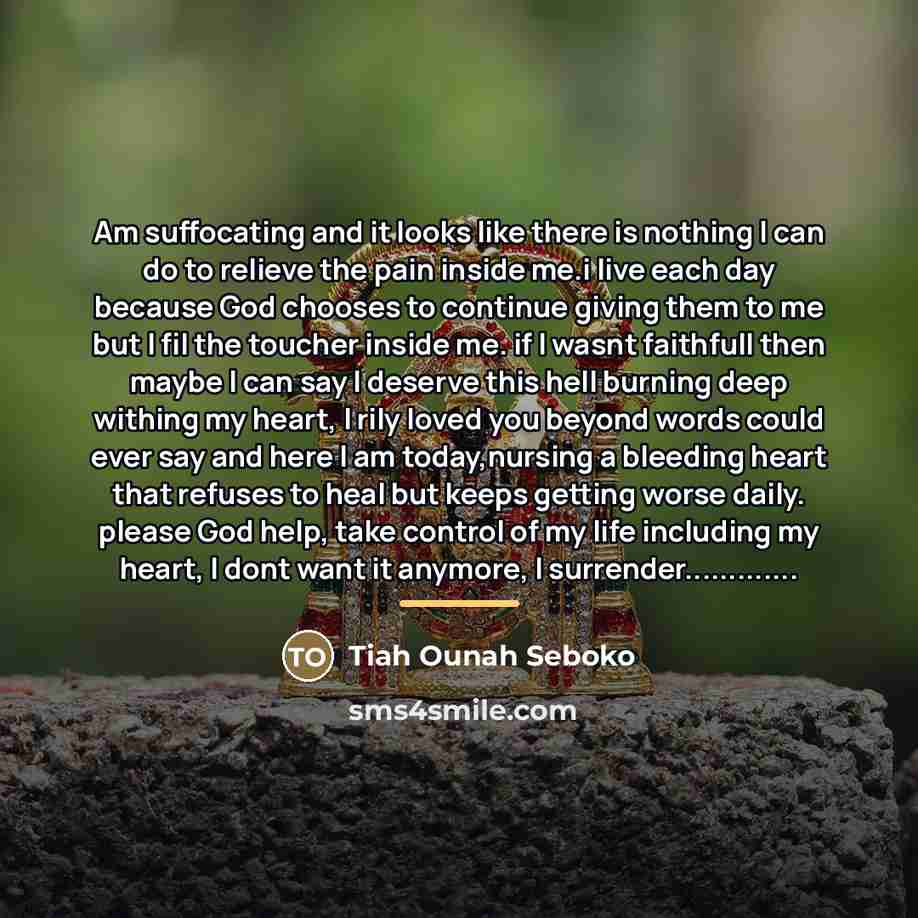 “Am suffocating and it looks like there is nothing I…” quote by Tiah Ounah Seboko