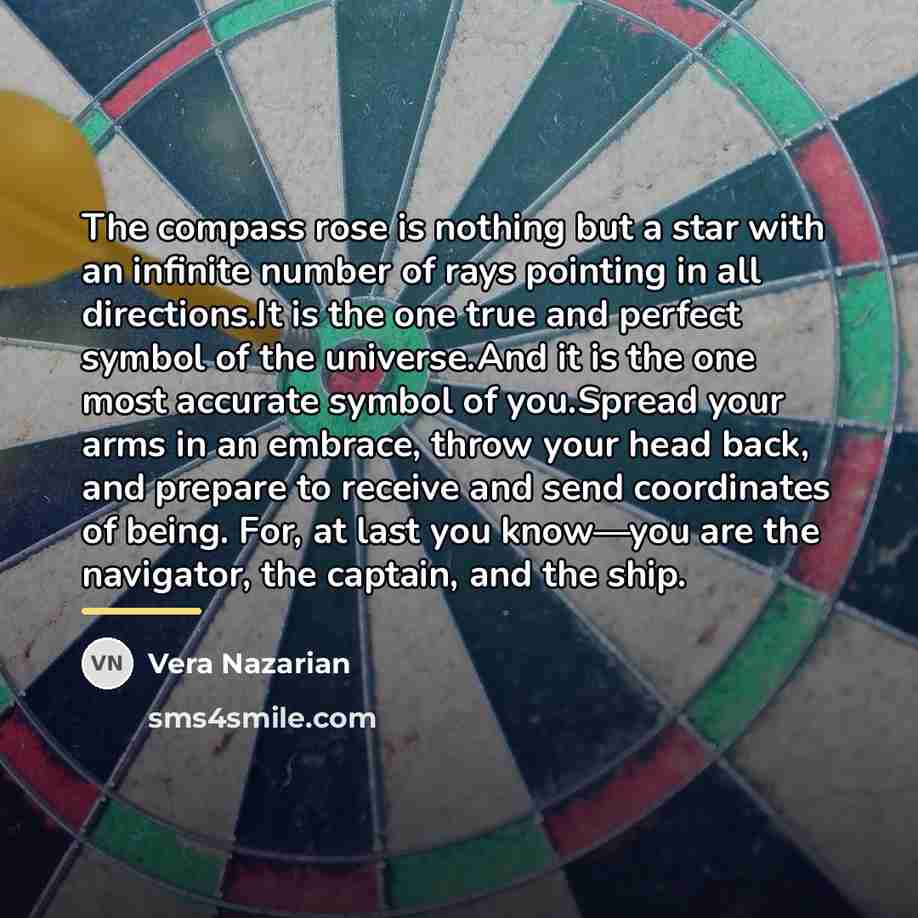 “The compass rose is nothing but a star with an…” quote by Vera Nazarian