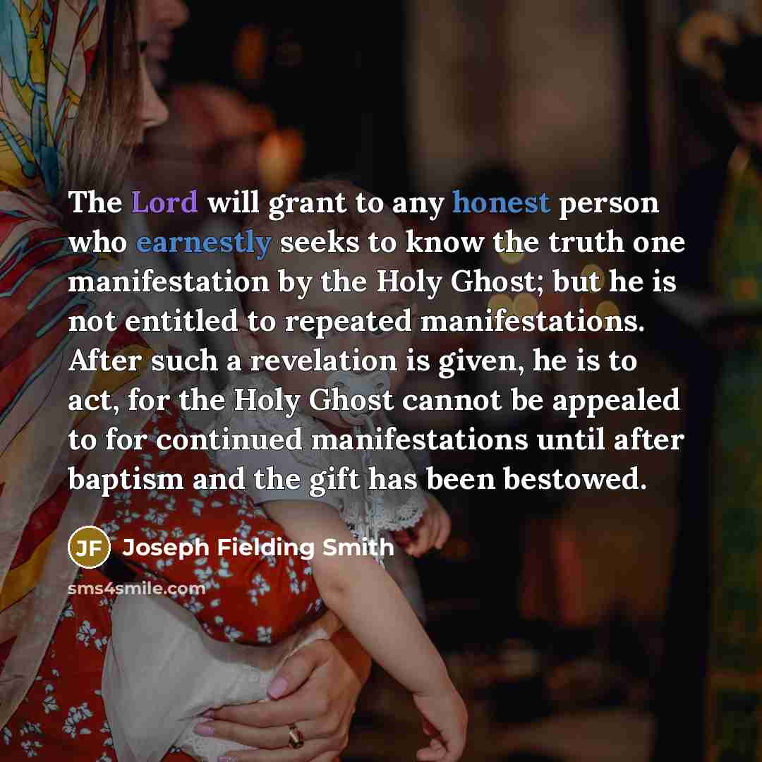 “The Lord will grant to any honest person who earnestly…” quote by Joseph Fielding Smith