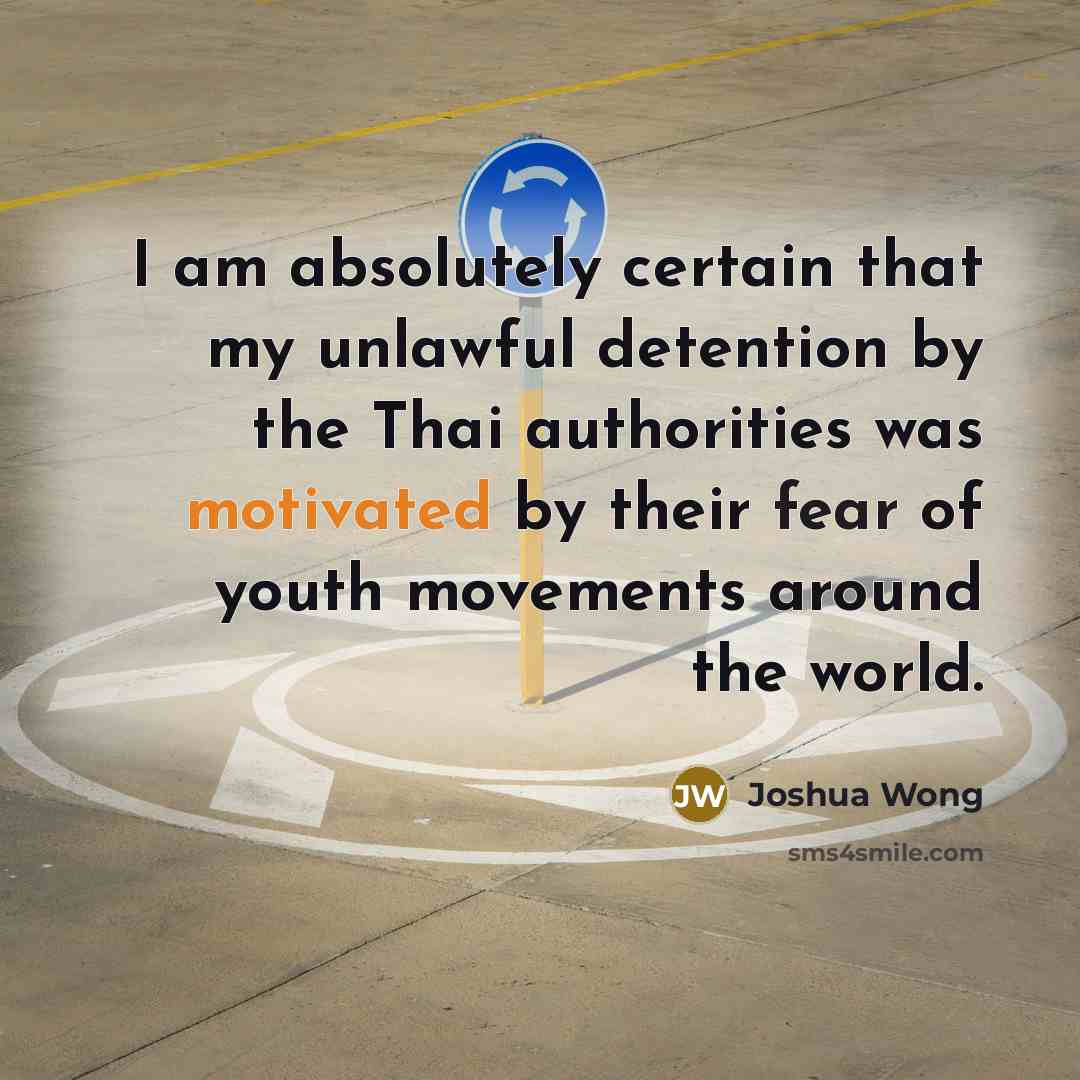 “I am absolutely certain that my unlawful detention by the…” quote by Joshua Wong