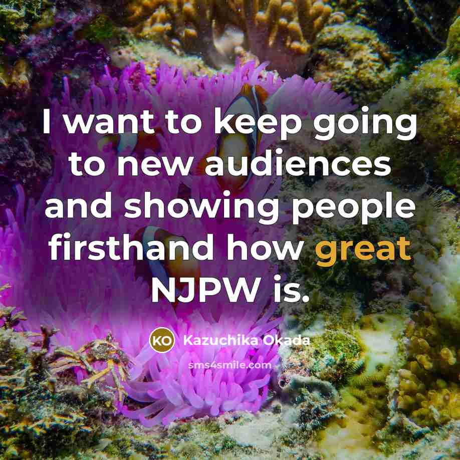 “I want to keep going to new audiences and showing…” quote by Kazuchika Okada