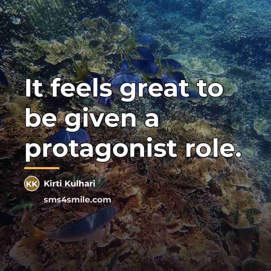 “It feels great to be given a protagonist role.…” quote by Kirti Kulhari