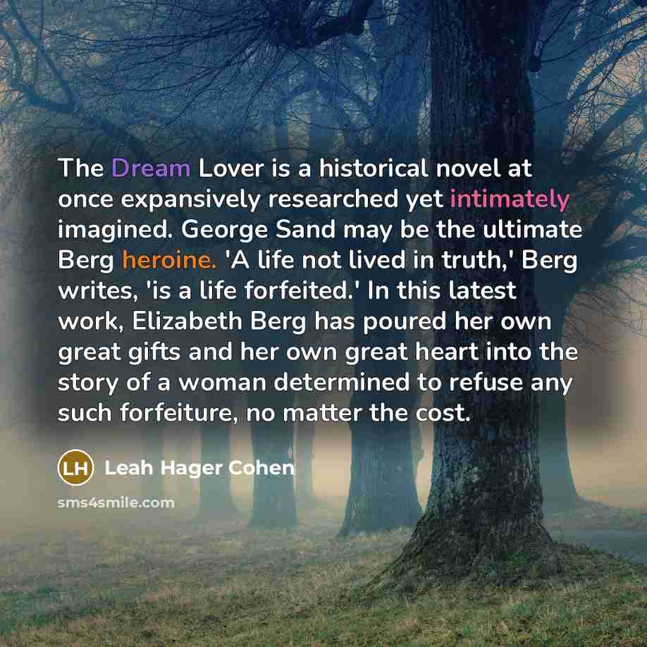 “The Dream Lover is a historical novel at once expansively…” quote by Leah Hager Cohen