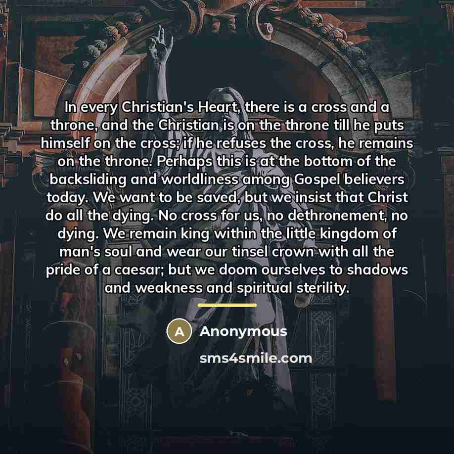 “In every Christian's Heart, there is a cross and a…” quote by Anonymous