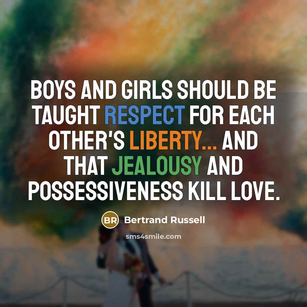 “Boys and girls should be taught respect for each other's…” quote by Bertrand Russell
