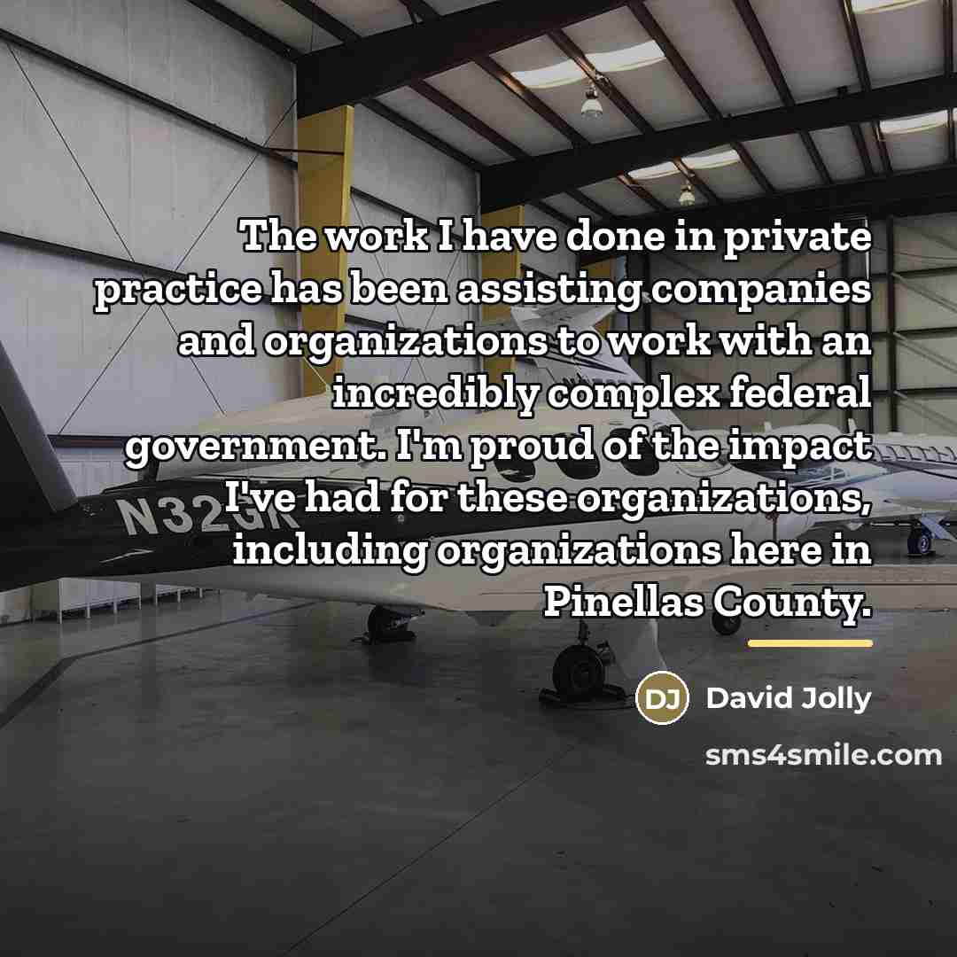 “The work I have done in private practice has been…” quote by David Jolly