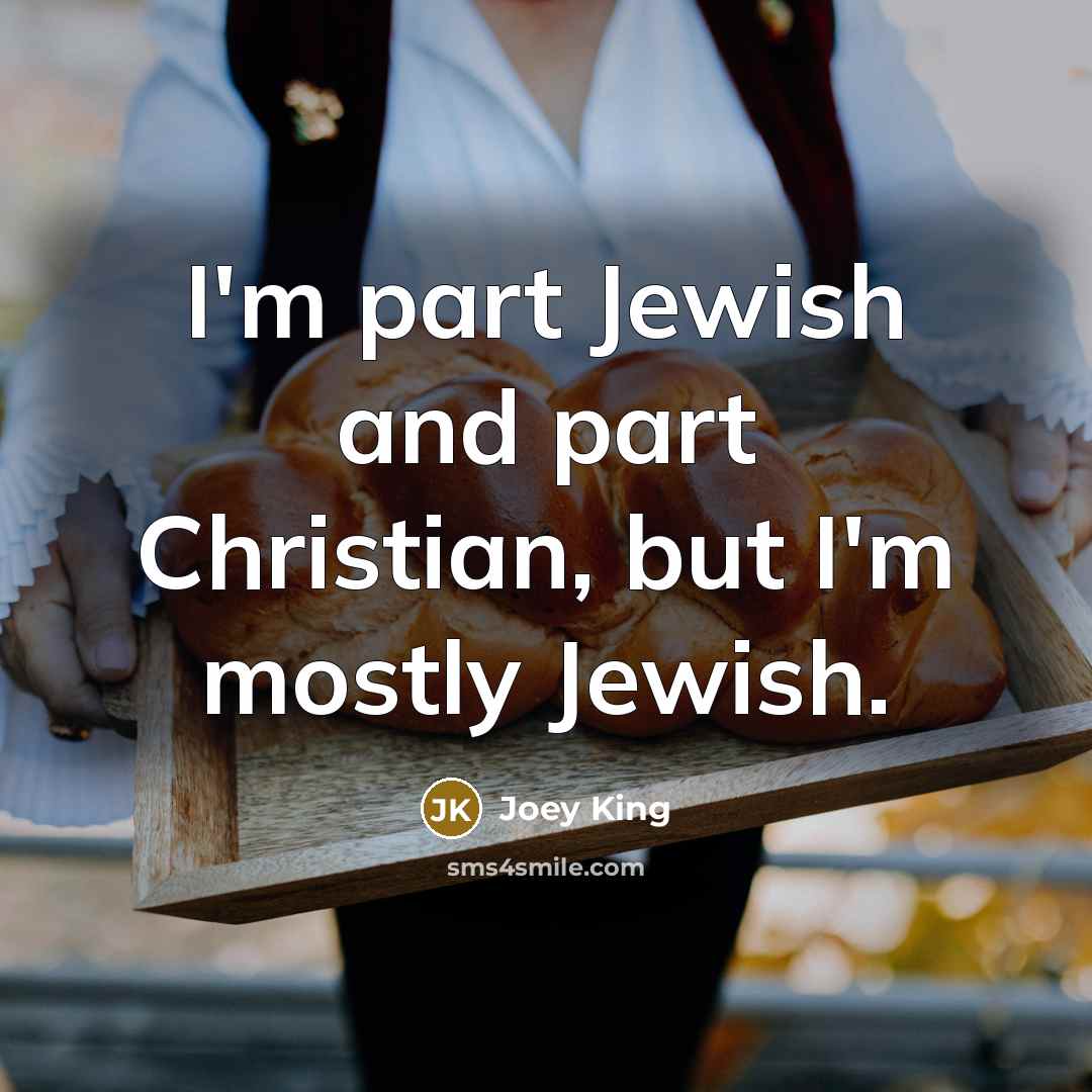 “I'm part Jewish and part Christian, but I'm mostly Jewish.…” quote by Joey King