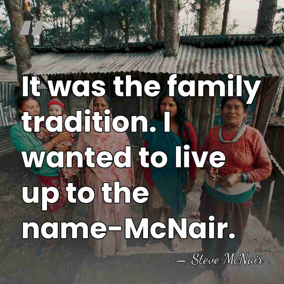It was the family tradition. I wanted to live up to the&hellip; - Steve McNair