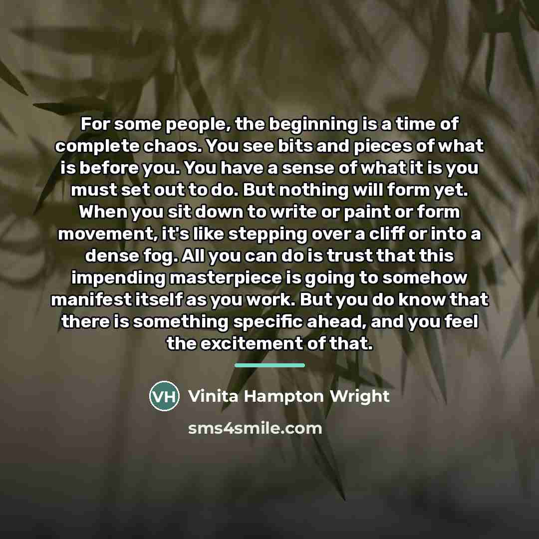 “For some people, the beginning is a time of complete…” quote by Vinita Hampton Wright