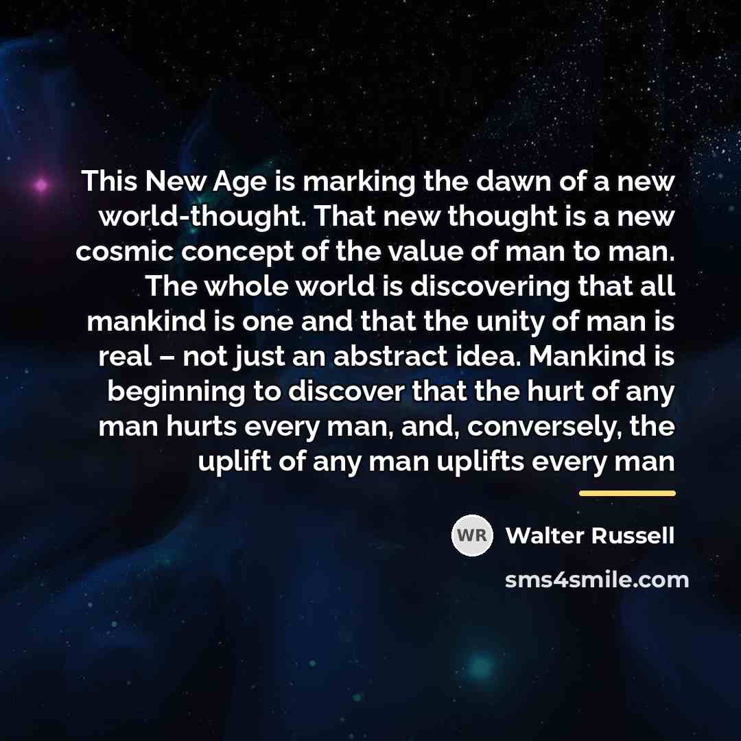 “This New Age is marking the dawn of a new…” quote by Walter Russell