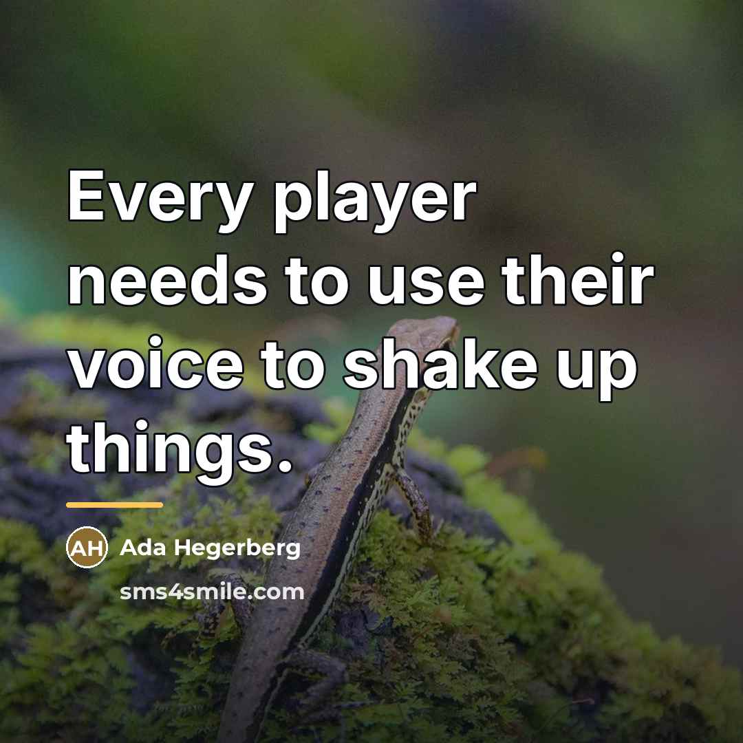 “Every player needs to use their voice to shake up…” quote by Ada Hegerberg