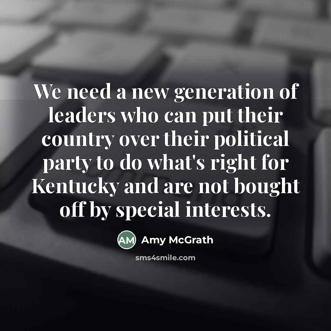 “We need a new generation of leaders who can put…” quote by Amy McGrath