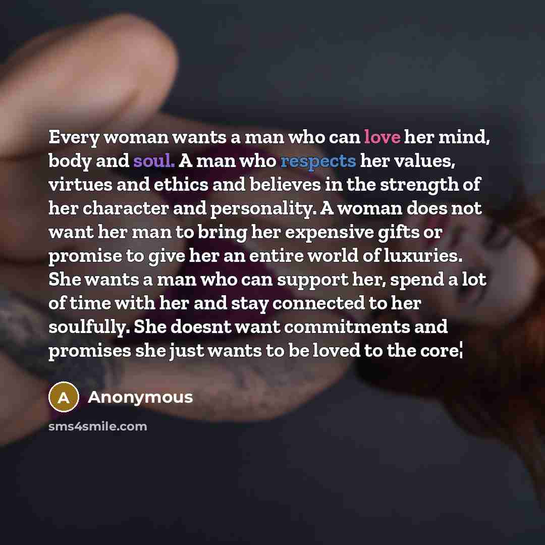 “Every woman wants a man who can love her mind,…” quote by Anonymous