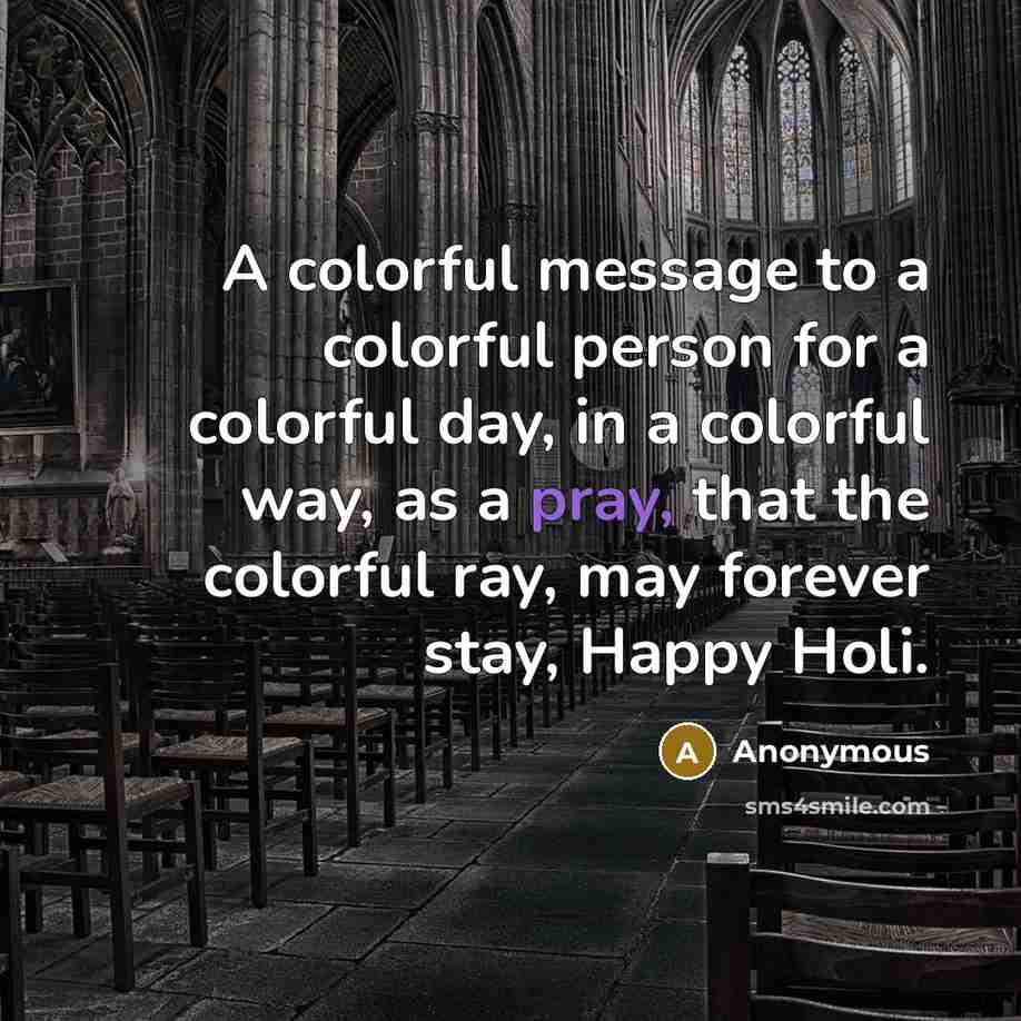 “A colorful message to a colorful person for a colorful…” quote by Anonymous