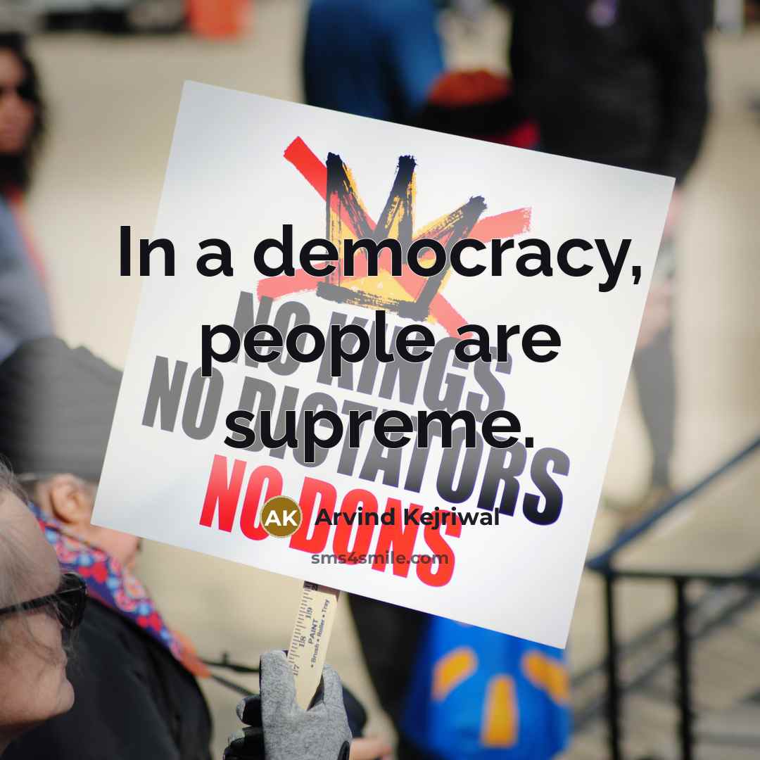 “In a democracy, people are supreme.…” quote by Arvind Kejriwal