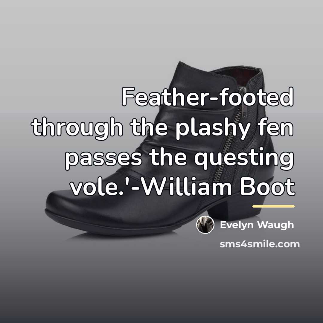 “Feather-footed through the plashy fen passes the questing vole.'-William Boot…” quote by Evelyn Waugh