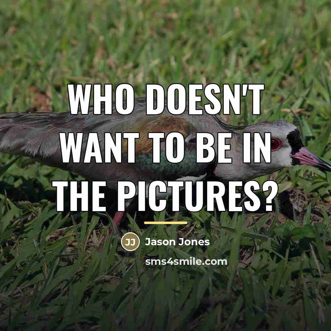 “Who doesn't want to be in the pictures?…” quote by Jason Jones
