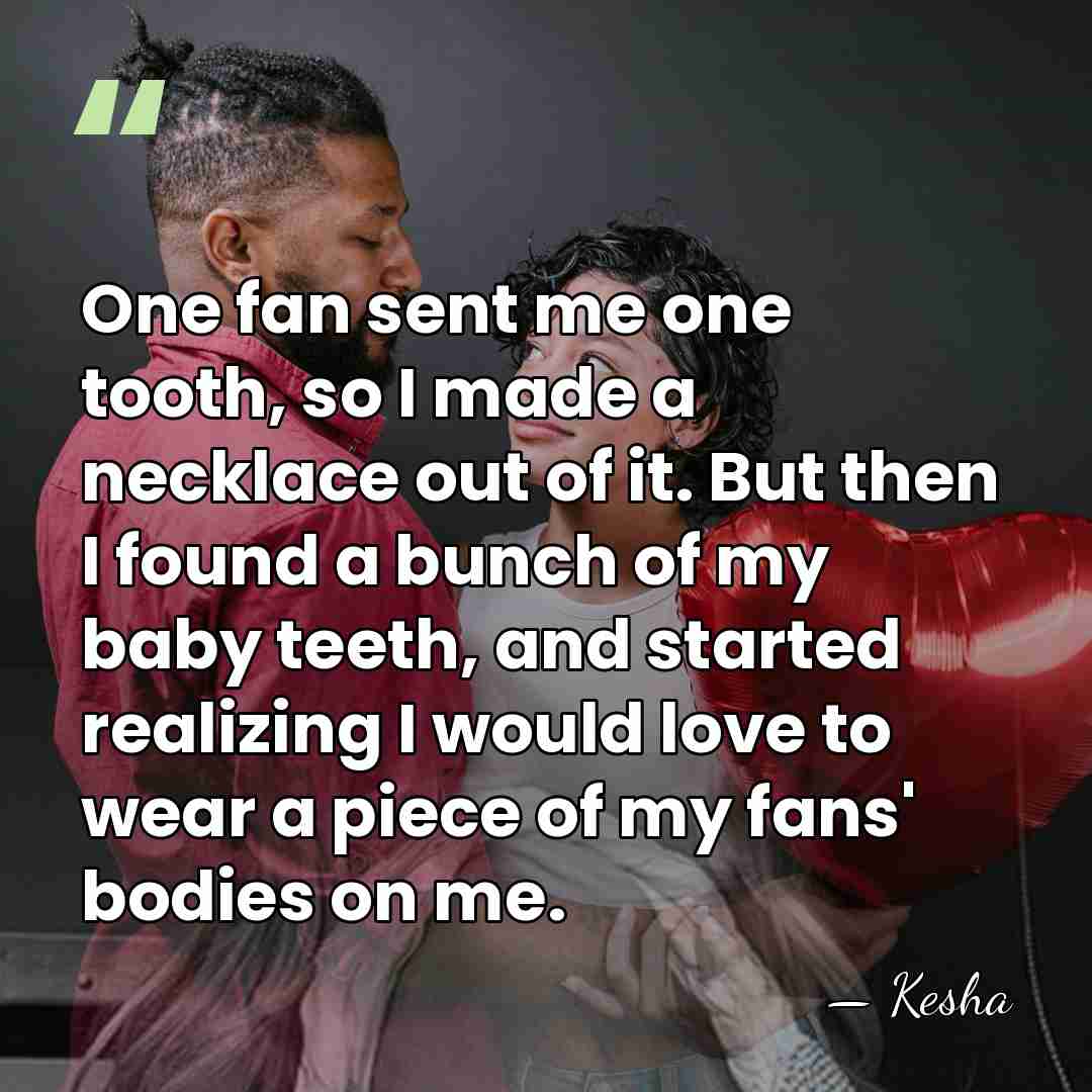 One fan sent me one tooth, so I made a necklace out&hellip; - Kesha