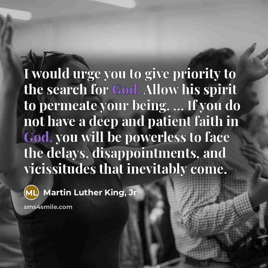 “I would urge you to give priority to the search…” quote by Martin Luther King, Jr