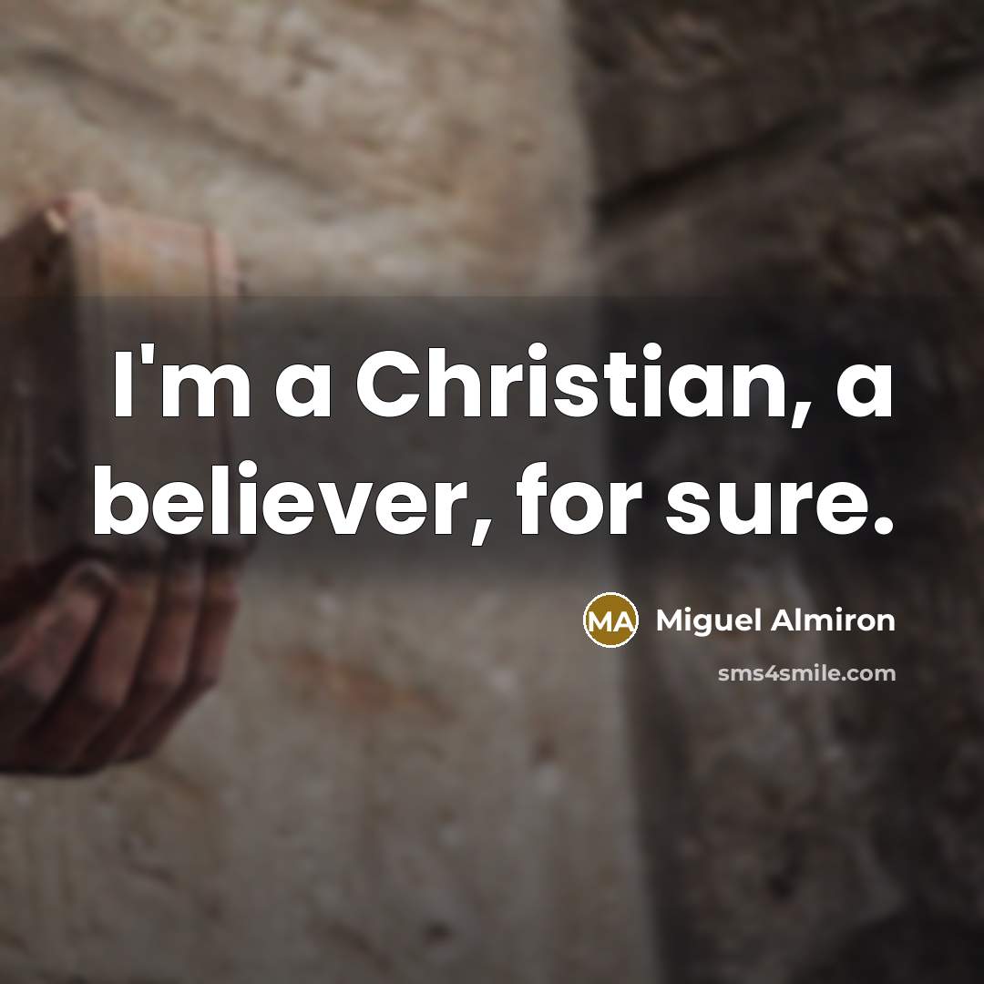 “I'm a Christian, a believer, for sure.…” quote by Miguel Almiron