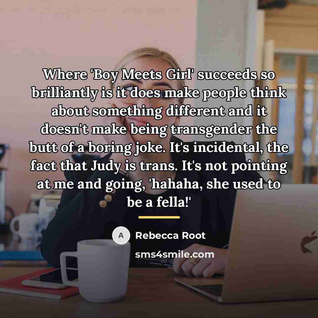 “Where 'Boy Meets Girl' succeeds so brilliantly is it does…” quote by Rebecca Root
