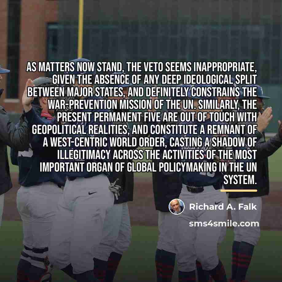 “As matters now stand, the veto seems inappropriate, given the…” quote by Richard A. Falk