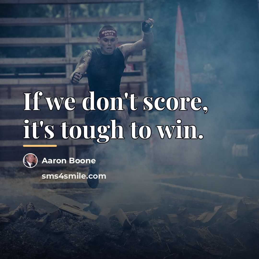 “If we don't score, it's tough to win.…” quote by Aaron Boone