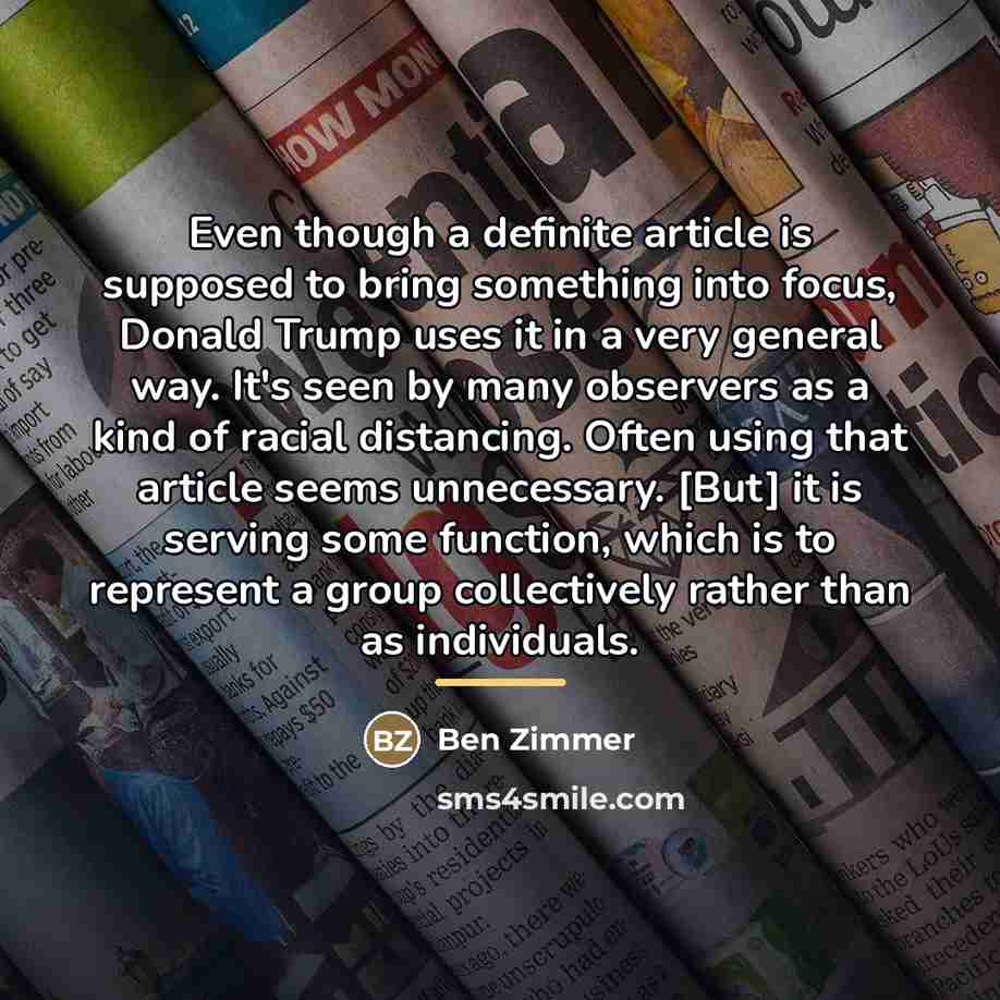 “Even though a definite article is supposed to bring something…” quote by Ben Zimmer