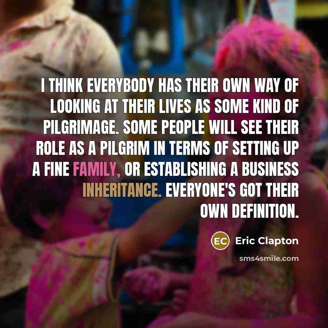 “I think everybody has their own way of looking at…” quote by Eric Clapton
