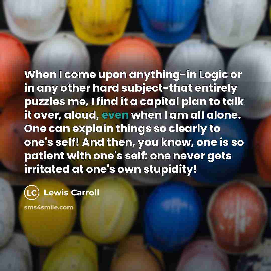 “When I come upon anything-in Logic or in any other…” quote by Lewis Carroll