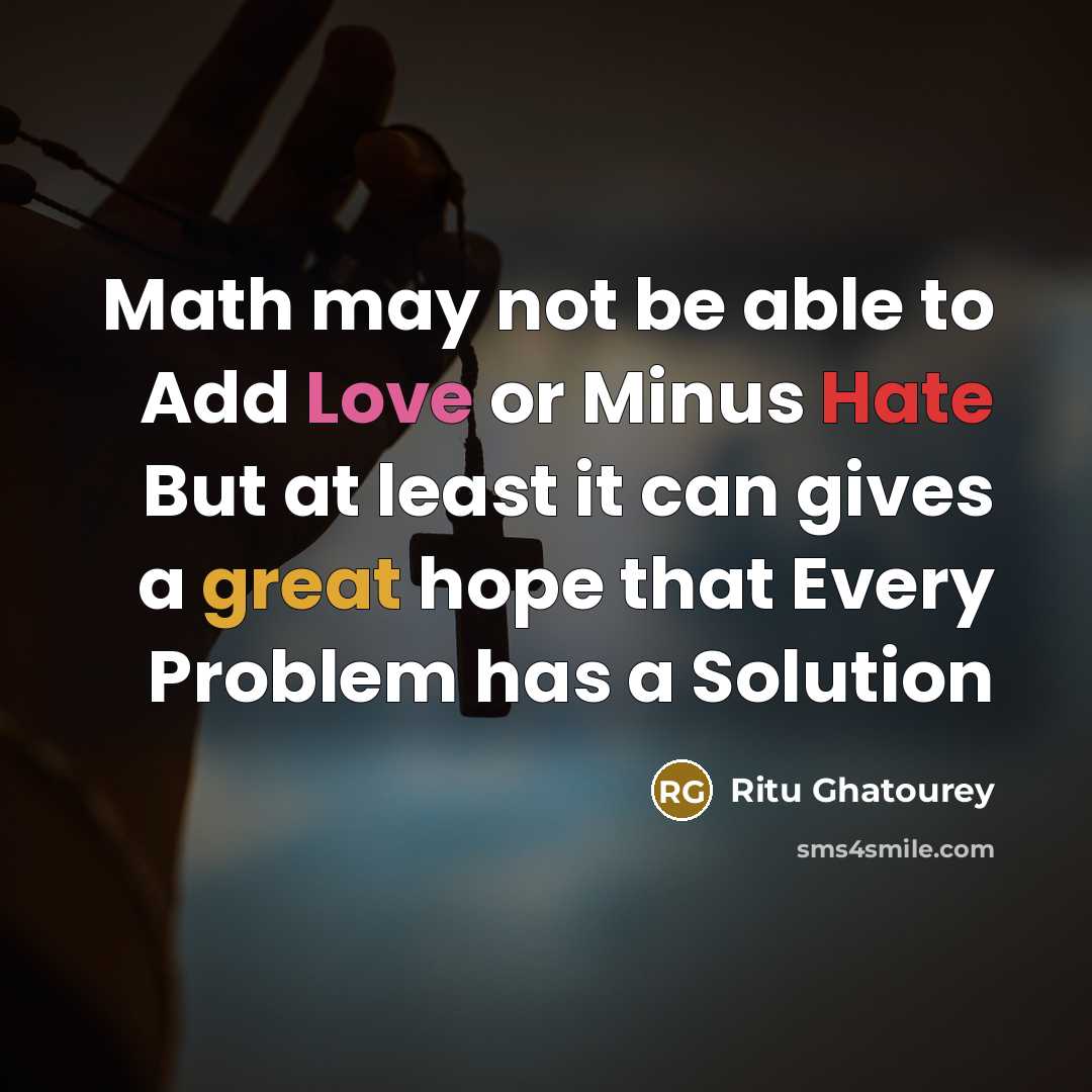 “Math may not be able to Add Love or Minus…” quote by Ritu Ghatourey