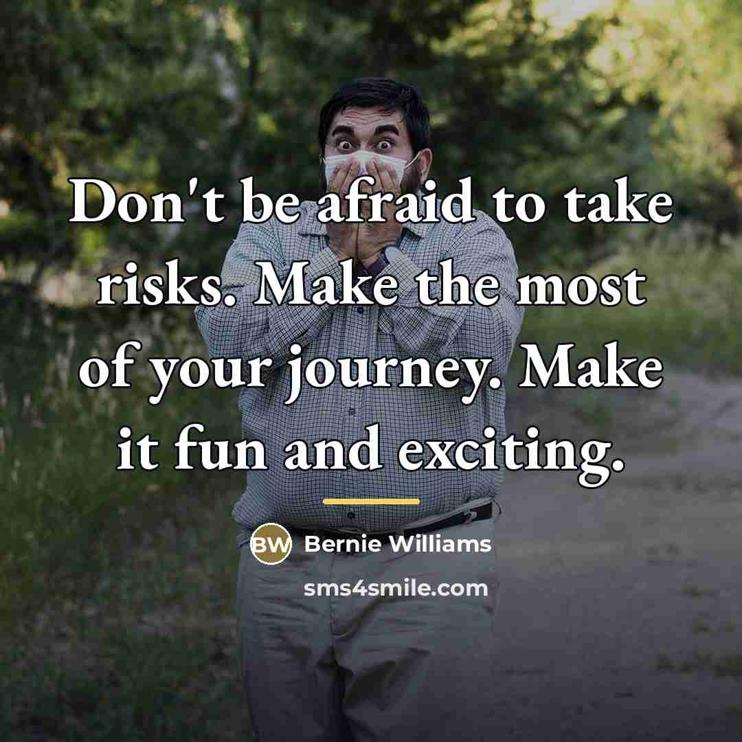 “Don't be afraid to take risks. Make the most of…” quote by Bernie Williams