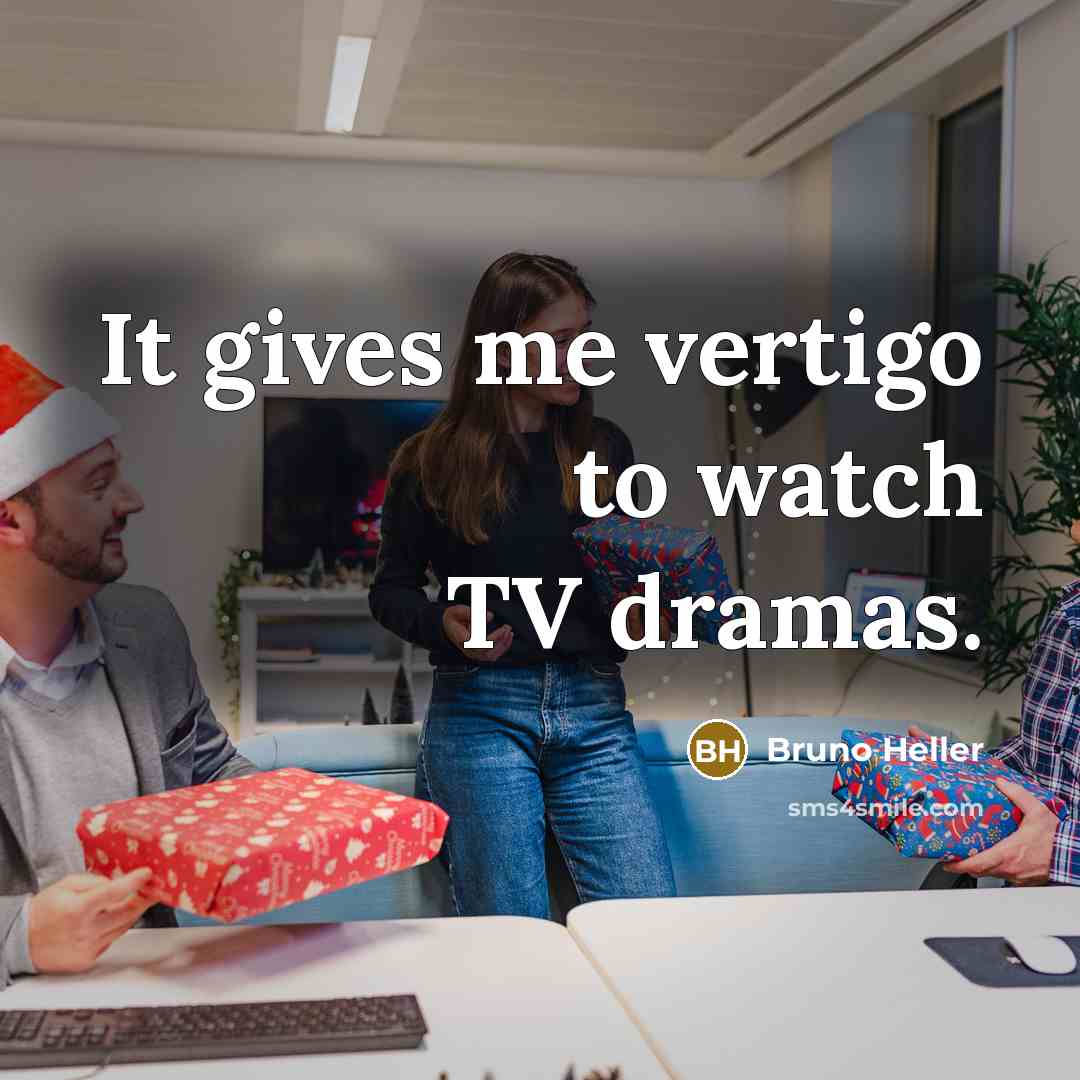 “It gives me vertigo to watch TV dramas.…” quote by Bruno Heller