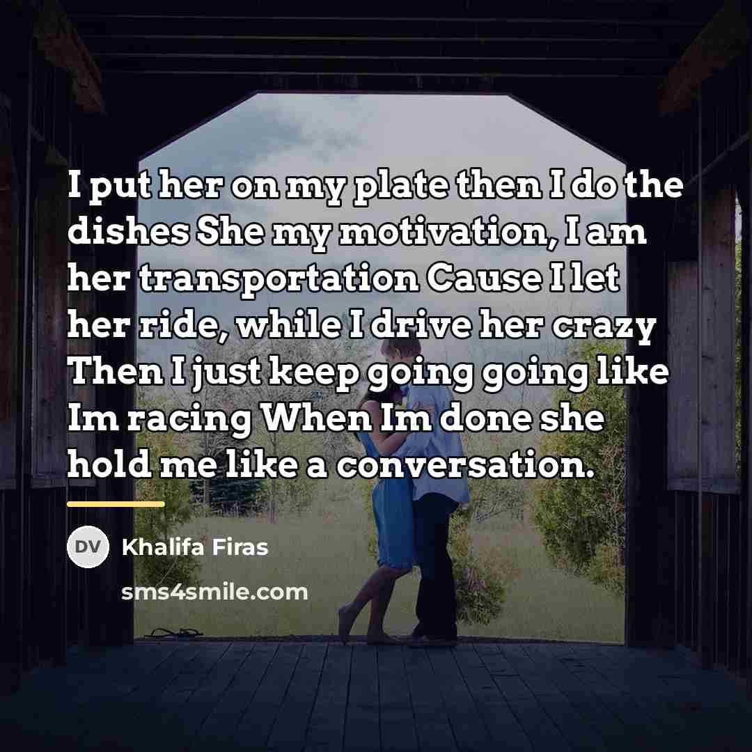 “I put her on my plate then I do the…” quote by Khalifa Firas
