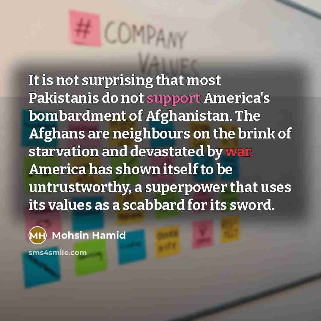 “It is not surprising that most Pakistanis do not support…” quote by Mohsin Hamid