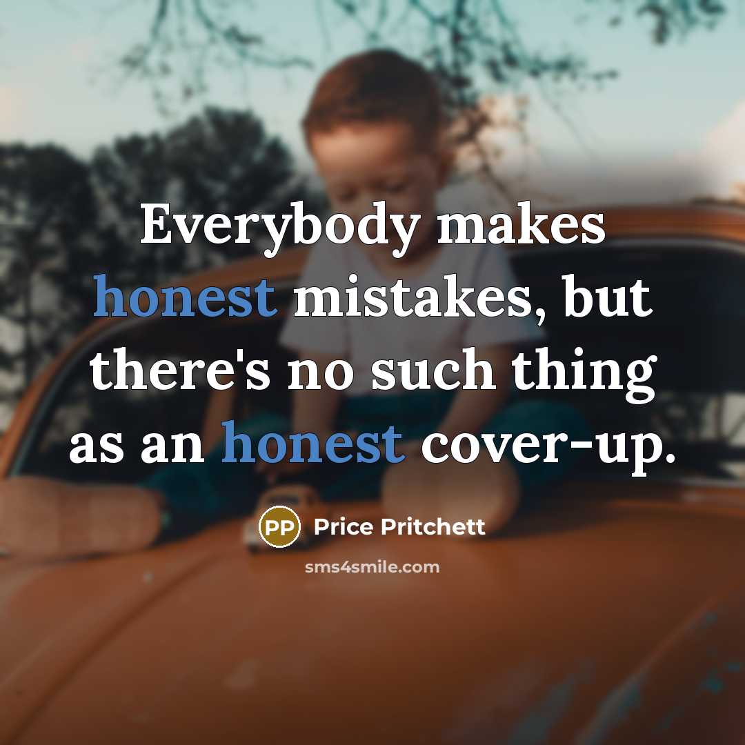 “Everybody makes honest mistakes, but there's no such thing as…” quote by Price Pritchett