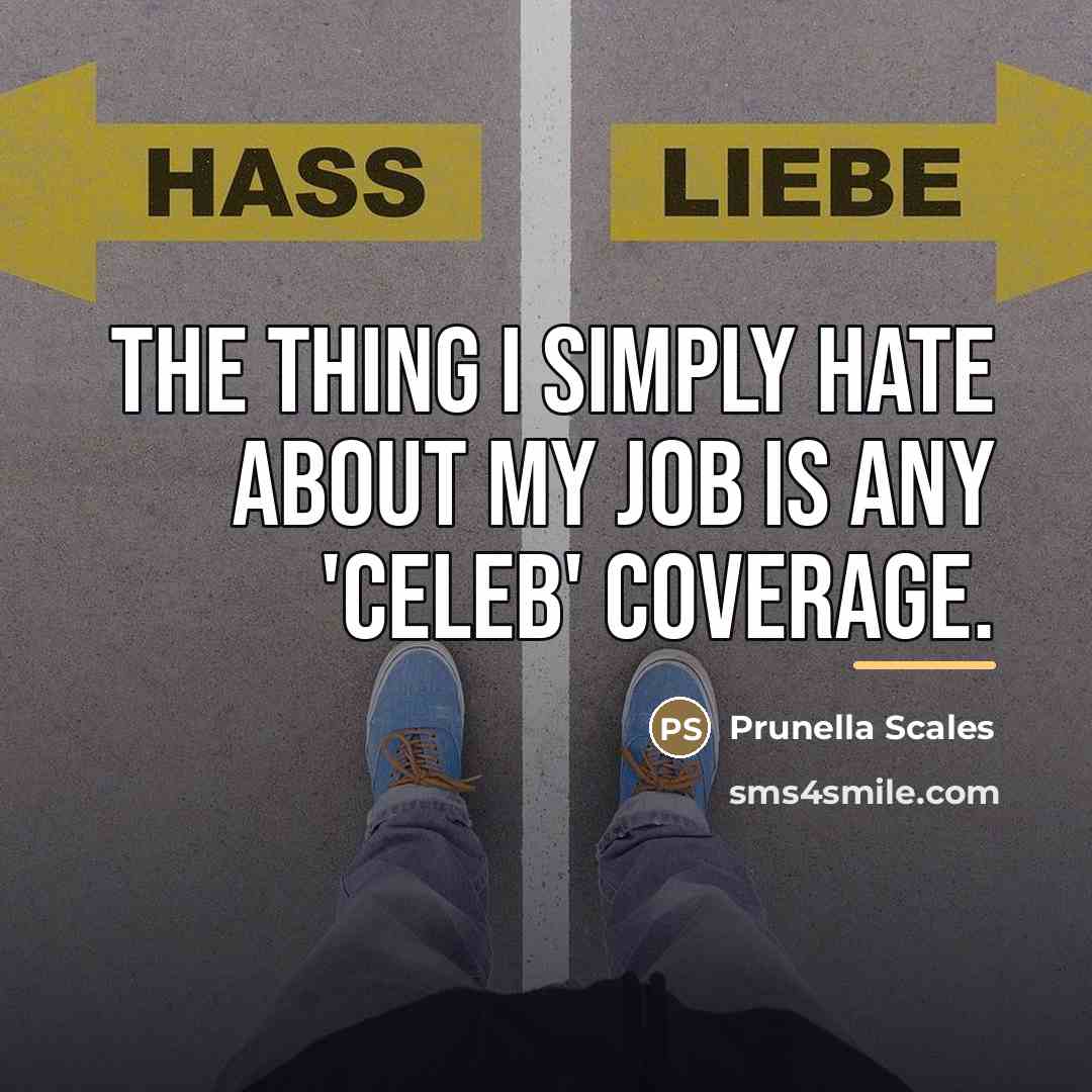 “The thing I simply hate about my job is any…” quote by Prunella Scales
